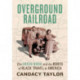 Overground Railroad: The Green Book and the Roots of Black Travel in America