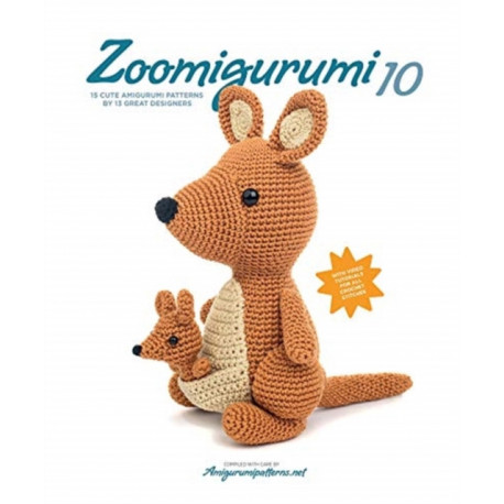 Zoomigurumi 10: 15 Cute Amigurumi Patterns by 12 Great Designers
