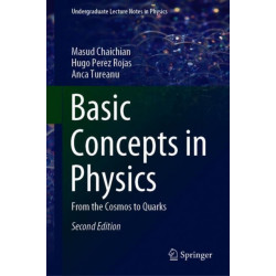 Basic Concepts in Physics: From the Cosmos to Quarks