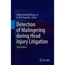 Detection of Malingering during Head Injury Litigation