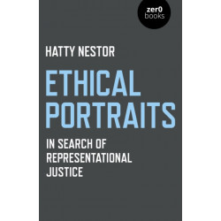 Ethical Portraits: In Search of Representational Justice