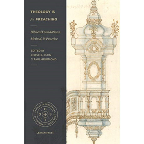 Theology Is for Preaching