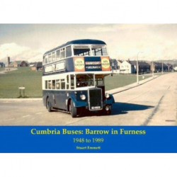 Cumbria Buses: Barrow in Furness - 1948 to 1989
