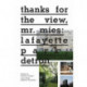 Thanks for the View, Mr. Mies: Lafayette Park, Detroit