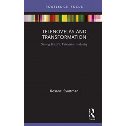 Telenovelas and Transformation: Saving Brazil’s Television Industry
