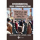 Environmental Risk Communication: Principles and Practices for Industry