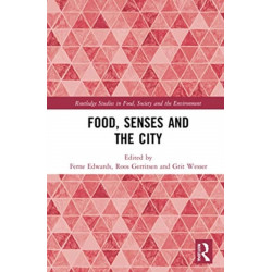 Food, Senses and the City