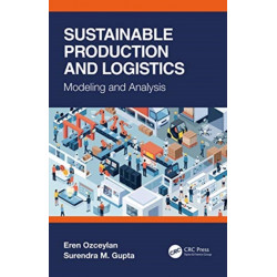 Sustainable Production and Logistics: Modeling and Analysis