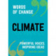 Climate: Powerful Voices, Inspiring Ideas