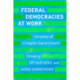 Federal Democracies at Work: Varieties of Complex Government