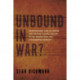 Unbound in War?: International Law in Canada and Britain's Participation in the Korean War and Afghanistan