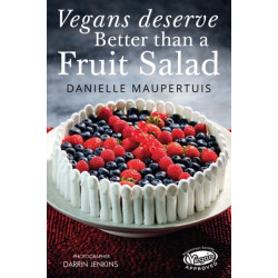 Vegans Deserve Better than a Fruit Salad