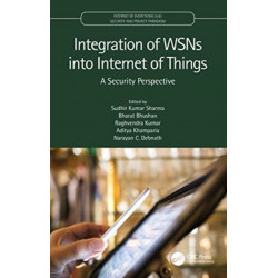 Integration of WSNs into Internet of Things: A Security Perspective