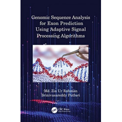Genomic Sequence Analysis for Exon Prediction Using Adaptive Signal Processing Algorithms