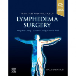 Principles and Practice of Lymphedema Surgery