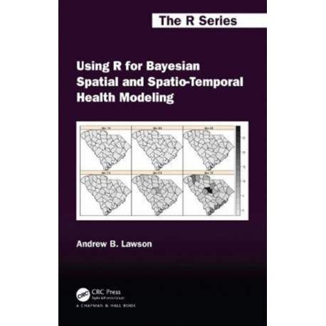 Using R for Bayesian Spatial and Spatio-Temporal Health Modeling
