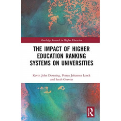 The Impact of Higher Education Ranking Systems on Universities