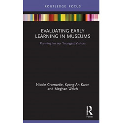 Evaluating Early Learning in Museums: Planning for our Youngest Visitors