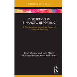 Disruption in Financial Reporting: A Post-pandemic View of the Future of Corporate Reporting