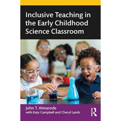 Inclusive Teaching in the Early Childhood Science Classroom