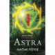 Astra: The Gaia Chronicles Book 1