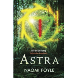 Astra: The Gaia Chronicles Book 1