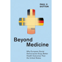 Beyond Medicine: Why European Social Democracies Enjoy Better Health Outcomes Than the United States
