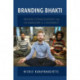 Branding Bhakti: Krishna Consciousness and the Makeover of a Movement