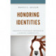 Honoring Identities: Creating Culturally Responsive Learning Communities