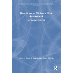 Handbook of Violence Risk Assessment