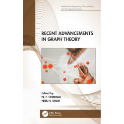 Recent Advancements in Graph Theory