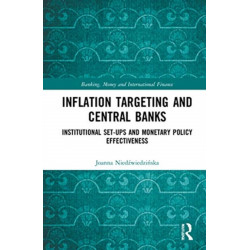 Inflation Targeting and Central Banks: Institutional Set-ups and Monetary Policy Effectiveness