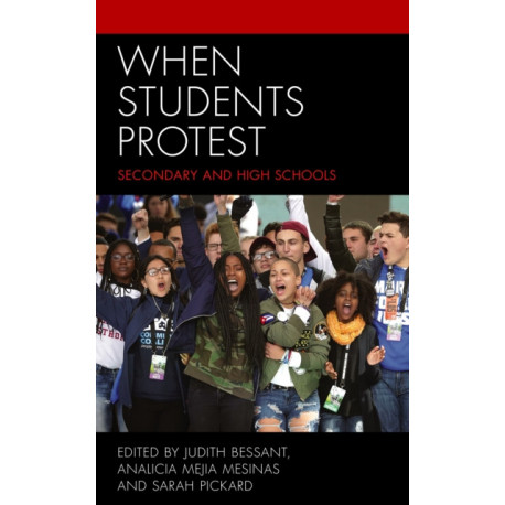 When Students Protest: Secondary and High Schools