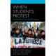 When Students Protest: Universities in the Global North