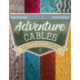 Adventure Cables: Brave New Stitch Crossings and 19 Knitting Patterns