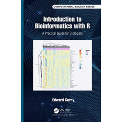 Introduction to Bioinformatics with R: A Practical Guide for Biologists