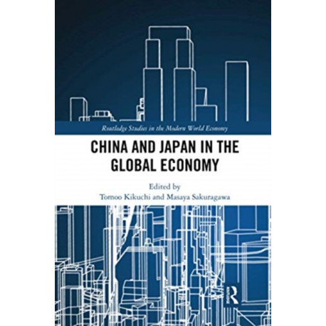 China and Japan in the Global Economy