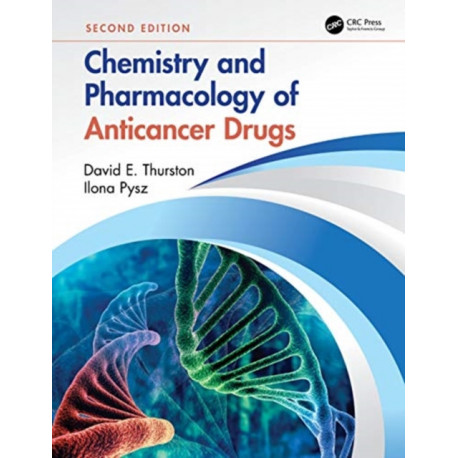 Chemistry and Pharmacology of Anticancer Drugs