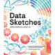 Data Sketches: A journey of imagination, exploration, and beautiful data visualizations