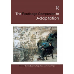 The Routledge Companion to Adaptation