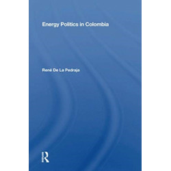 Energy Politics In Colombia