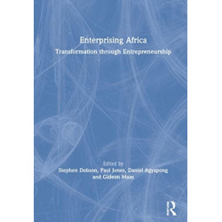 Enterprising Africa: Transformation through Entrepreneurship