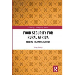 Food Security for Rural Africa: Feeding the Farmers First