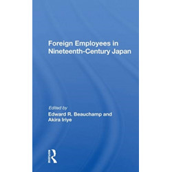 Foreign Employees In Nineteenth Century Japan