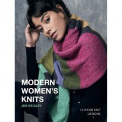 Modern Women's Knits: 12 Hand Knit Designs