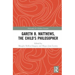 Gareth B. Matthews, The Child's Philosopher