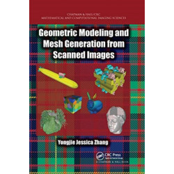 Geometric Modeling and Mesh Generation from Scanned Images