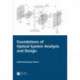 Foundations of Optical System Analysis and Design
