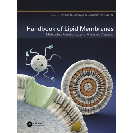 Handbook of Lipid Membranes: Molecular, Functional, and Materials Aspects