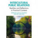 Intercultural Public Relations: Realities and Reflections in Practical Contexts